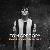 Tom Gregory - What Love Is