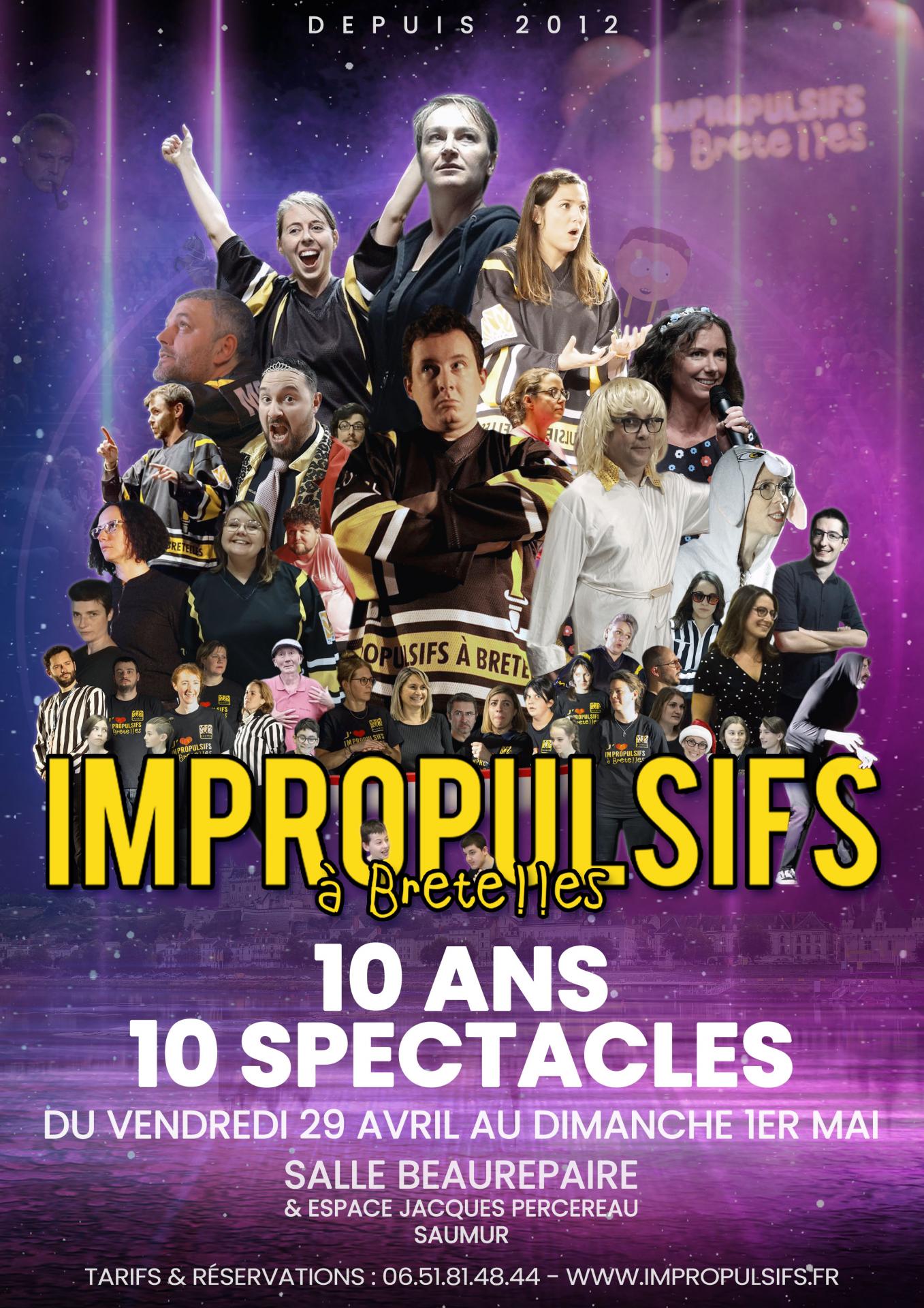 10 ans - Les Impropulsifs à Bretelles - Saumur