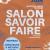 ACTU : Baugé-en-Anjou. 8ème édition pour le salon du Savoir Faire