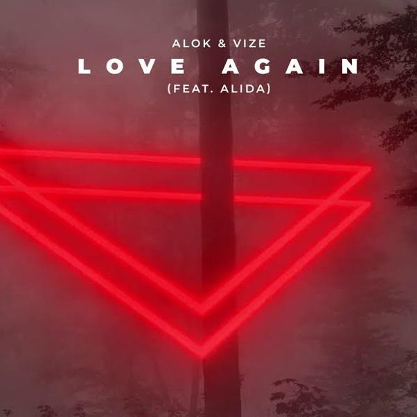 Alok Ft. Alida & Vize - Love Again
