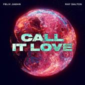 Felix Jaehn, Ray Dalton - Call It Love