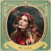 Florence & The Machine - My Love