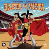 Gabry Ponte Ft. Blasterjaxx - Hasta La Vista