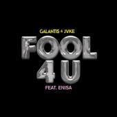 Galantis - Fool 4 U Ft. JVKE & Enisa