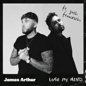James Arthur - Lose My Mind