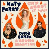 Katy Perry Ft. Luisa Sonza & Bruno Martini - Cry About It Later