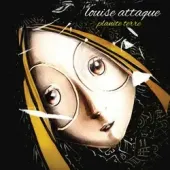 Louise Attaque - Réglages d'origine