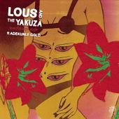 Lous and The Yakuza - Handle Me Ft. Adekunle Gold