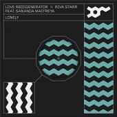Love Regenerator Ft. Riva Starr & Calvin Harris - Lonely