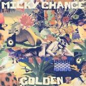 Milky Chance - Golden