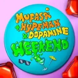 Mufasa Ft. Hypeman & Dopamine - Weekend