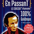 En passant 100% Goldman - Montreuil-Bellay