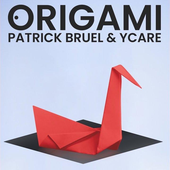 Patrick Bruel - Origami Ft. Ycare