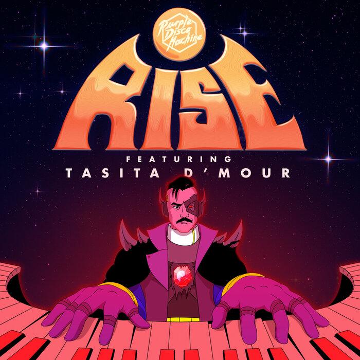 Purple Disco Machine Ft. Tasita D'Mour - Rise