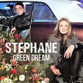Stéphane - Green Dream