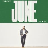 Talisco - June