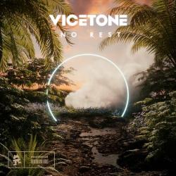 Vicetone - No Rest